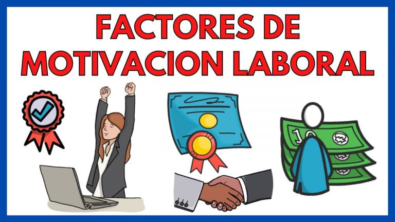 Factores de la Motivación Laboral